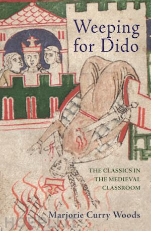 woods marjorie curry - weeping for dido – the classics in the medieval classroom