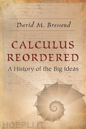bressoud david m. - calculus reordered – a history of the big ideas