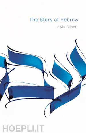 glinert lewis - the story of hebrew