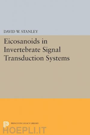 stanley david w. - eicosanoids in invertebrate signal transduction systems