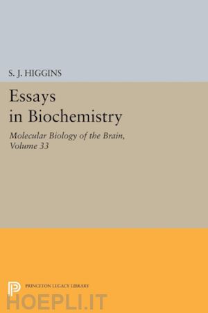 higgins s. j. - essays in biochemistry, volume 33 – molecular biology of the brain