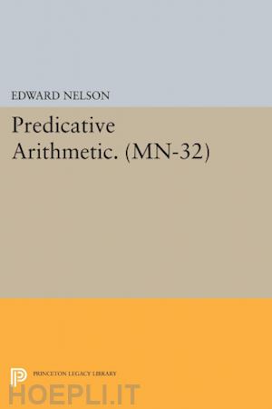 nelson edward - predicative arithmetic