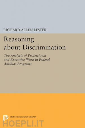 lester richard allen - reasoning about discrimination – the analysis of professional and executive work in federal antibias programs