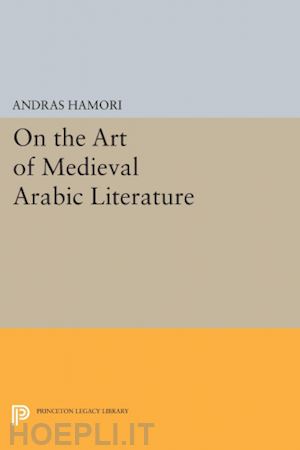 hamori andras - on the art of medieval arabic literature