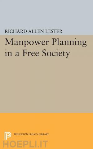 lester richard allen - manpower planning in a free society