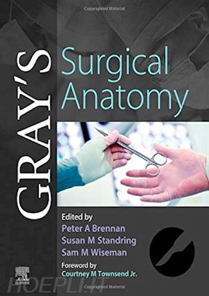 brennan peter standring susan wiseman sam - gray's surgical anatomy