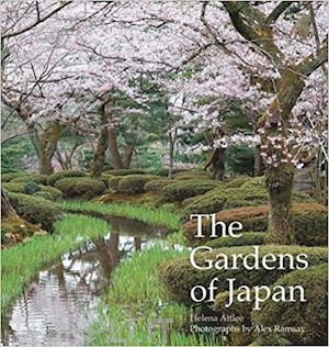attlee helena; ramsay alex ( photographs by) - the gardens of japan
