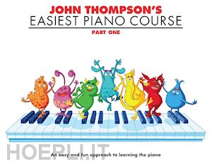 thompson john - john thompson's easiest piano course - part one
