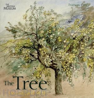 carey frances - the tree . meaning and myth