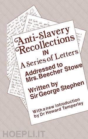 stephen george - anti-slavery recollection cb