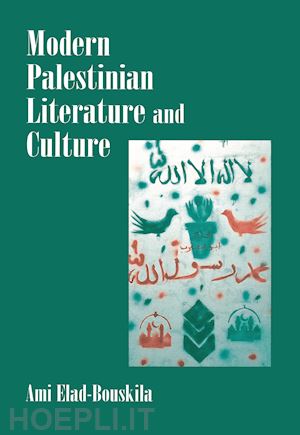 elad-bouskila ami - modern palestinian literature and culture
