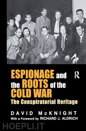 mcknight david - espionage and the roots of the cold war