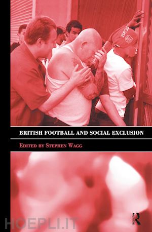wagg stephen - british football & social exclusion