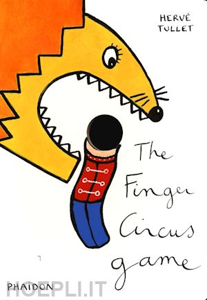 tullet herve' - the finger circus game