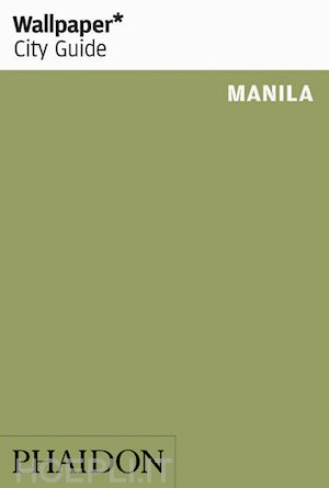 aa.vv. - manila - wallpaper city guide