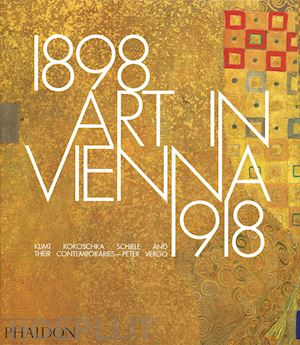 vergo peter - art in vienna 1898-1918