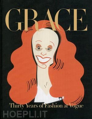 coddington grace - grace. thirty years of fashion at vogue