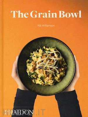williamson nik - the grain bowl