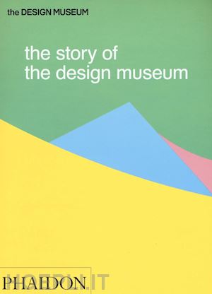 wilson tom - the story of design museum