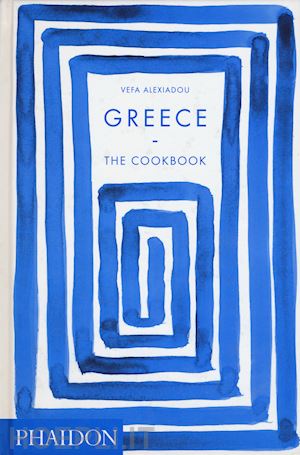 alexiadou vefa - greece. the cookbook