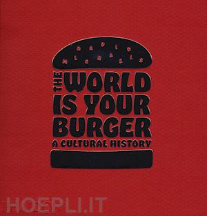 michaels david - the world is your burger
