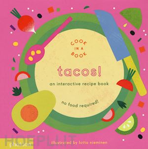 nieminen lotta - tacos! an interactive recipe book