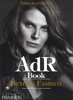 dello russo anna - adr book. beyond fashion