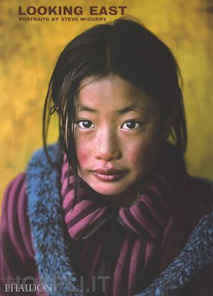 mccurry steve - looking east: portraits by steve mccurry
