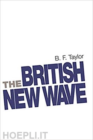taylor f.b - the british new wave: a certain tendency?