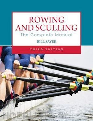 sayer bill - rowing and sculling