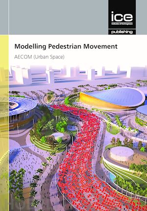 aecom a - modelling pedestrian movement