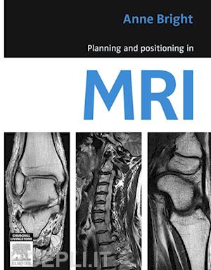 anne bright - planning and positioning in mri - e-book