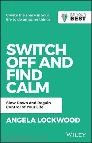 lockwood a. - switch off and find calm