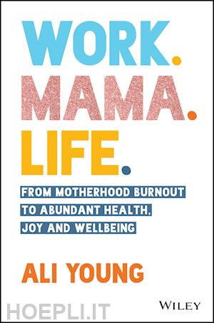 young alison - work. mama. life.