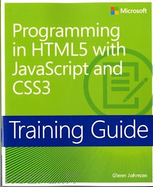 johnson glenn - training guide – programming in html5 with javascript and css3