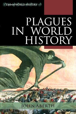 aberth john - plagues in world history