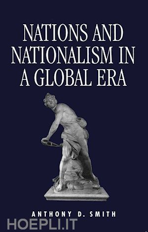 smith - nations and nationalism in a global era