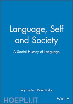 burke p - language, self and society – a social history of language