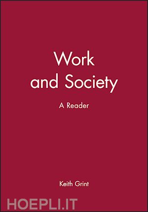 grint k - work and society: a reader
