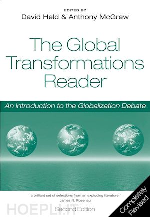 held d - global transformations reader – an introduction to  the globalization debate 2e