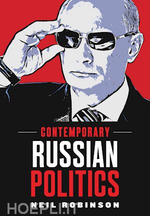 robinson n - contemporary russian politics – an introduction