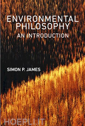 james s - environmental philosophy – an introduction