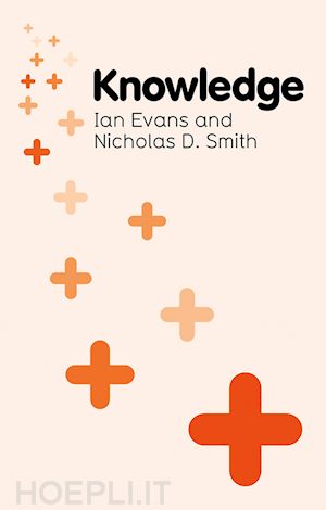 epistemology; ian evans; nicholas smith - knowledge