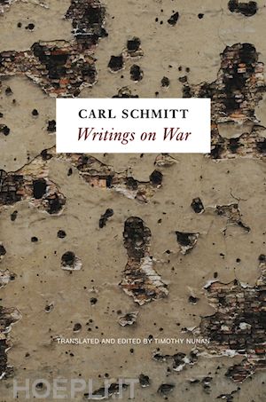 political philosophy & theory; carl  schmitt - writings on war
