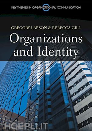 larson - organizations and identity