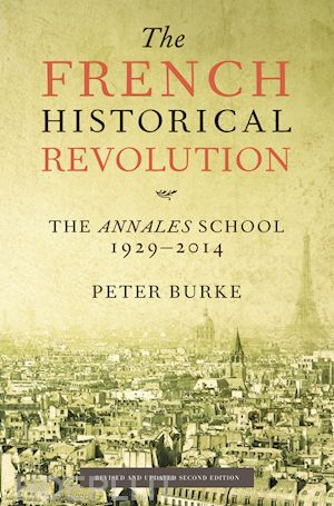 burke p - the french historical revolution – the annales school 2e