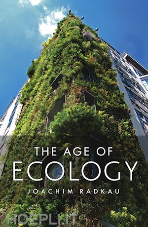 environmental change; joachim radkau - the age of ecology