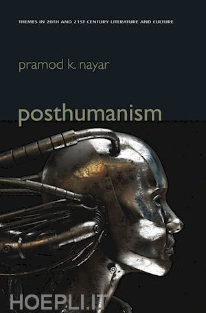 nayar pk - posthumanism