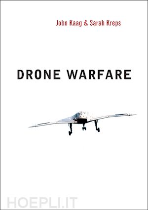 kaag john; kreps sarah - drone warfare