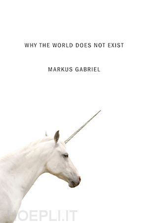 gabriel m - why the world does not exist